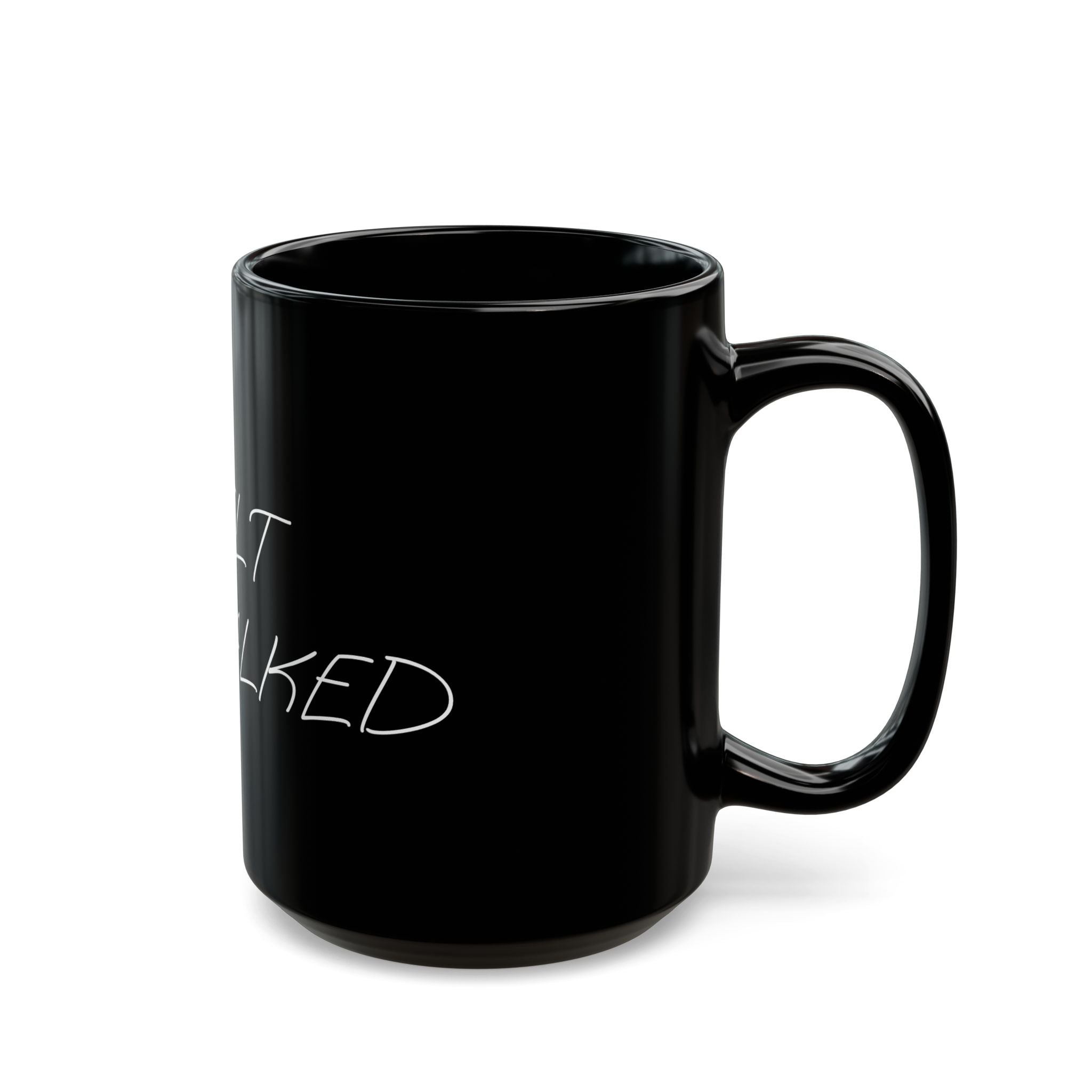 Black mug with white text on a white background